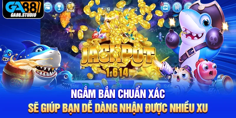Ngắm bắn chuẩn xác sẽ giúp bạn dễ dàng nhận được nhiều xu