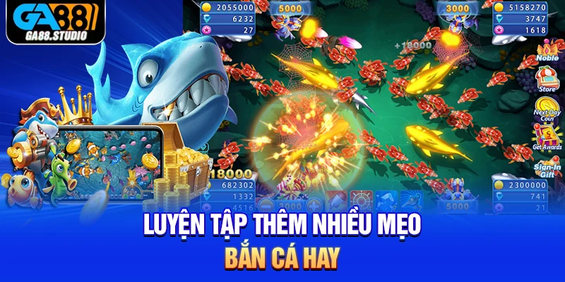 Luyện tập thêm nhiều mẹo bắn cá hay